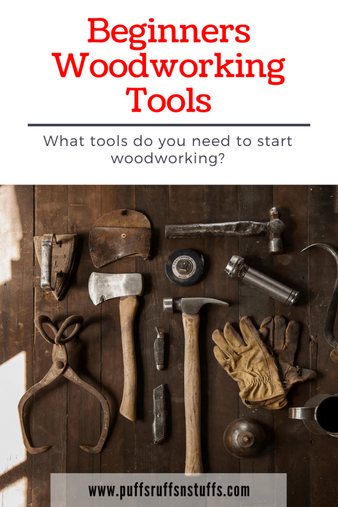 Woodworking for beginners tools - what tools do you need to start woodworking?